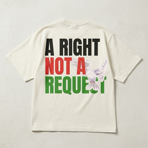 A Right, Not A Request Oversized Heavyweight T-Shirt